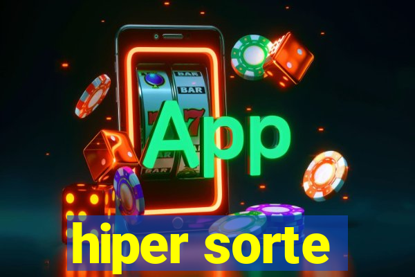 hiper sorte